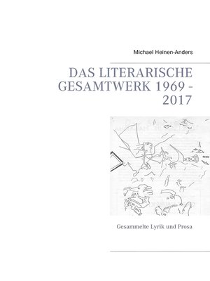 cover image of Das literarische Gesamtwerk 1969--2017